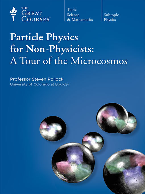 Title details for Particle Physics for Non-Physicists by Steven Pollock - Wait list
